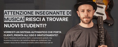 Funnel marketing per chi è in grado di insegnare a suonare uno strumento musicale funnel marketing per insegnanti di musica
